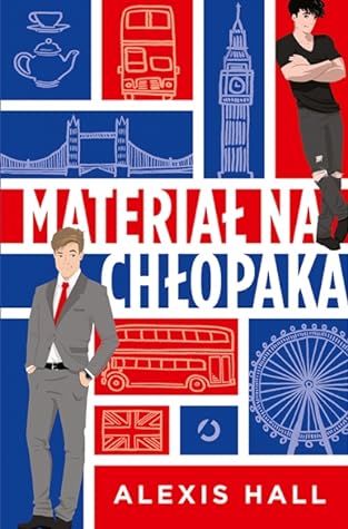 Materiał na chłopaka by Alexis  Hall