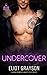 Undercover (Vino & Veritas, #4)