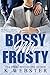 Bossy Mr. Frosty (Brigs Ferry Bay #1.5)