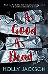 As Good As Dead by Holly  Jackson