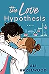 The Love Hypothesis by Ali Hazelwood