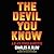 The Devil You Know: A Black Power Manifesto