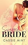 Swapped Bride by Cassie Mint