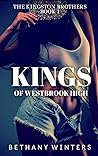 Kings of Westbrook High (The Kingston Brothers, #1)