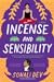 Incense and Sensibility (The Rajes #3)