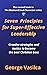 Seven Principles for Super-Effective Leadership : Creative Strategies and Tactics to become the best Christian Boss (The Diamond Soul Character Book 2)