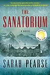 The Sanatorium by Sarah  Pearse