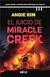 El juicio de Miracle Creek by Angie  Kim