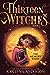 The Memory Thief (Thirteen Witches, #1)