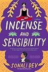 Incense and Sensibility by Sonali Dev