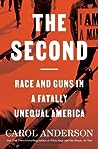 The Second: Race and Guns in a Fatally Unequal America