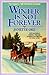 Winter is Not Forever (Seasons of the Heart, #3)