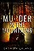 Murder in the Mountains (Sheriff Elven Hallie, #2)