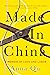 Made in China: A Memoir of Love and Labor