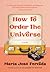 How to Order the Universe