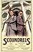 Scoundrels Volume One: 1931-1951