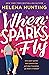 When Sparks Fly (Spark House, #1)