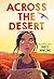 Across the Desert by Dusti Bowling