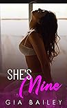 She's Mine by Gia Bailey