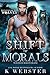 Shift of Morals (Kingdom of Wolves, #5)