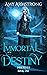 Immortal Destiny (Immortals...