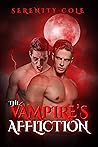 The Vampire's Affliction by Serenity Cole