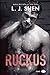 Ruckus by L.J. Shen