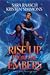 Rise Up from the Embers (Set Fire to the Gods, #2)