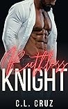 Ruthless Knight by C.L. Cruz