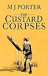 The Custard Corpses