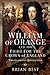 William of Orange and the F...