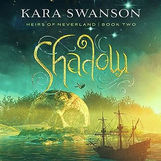 Shadow (Heirs of Neverland, #2)