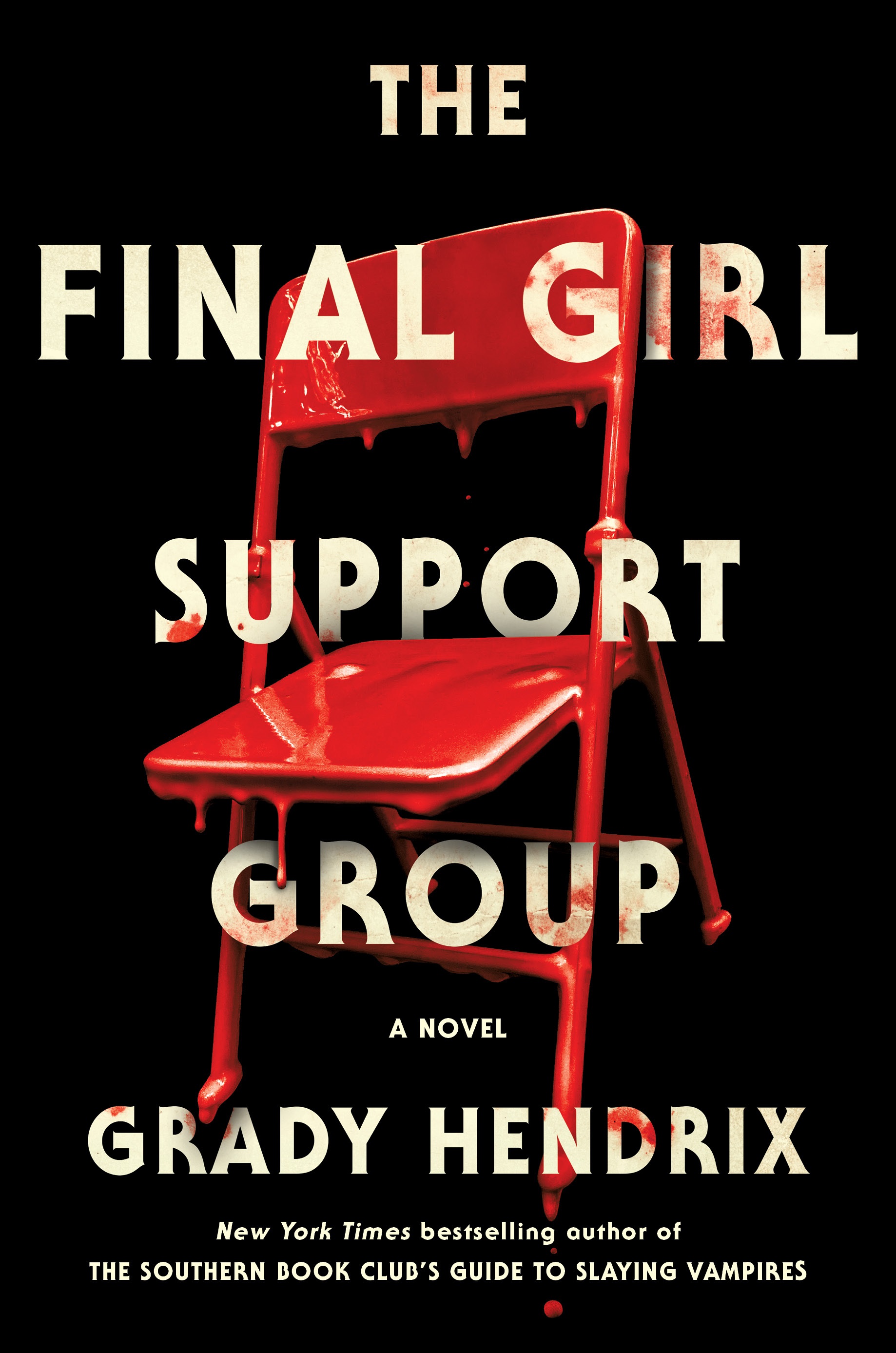 The Final Girl Support Group by Grady Hendrix