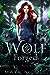 Wolf Forged (Arbor Falls, #3)