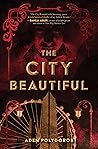 The City Beautiful by Aden Polydoros