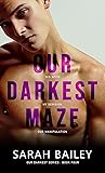 Our Darkest Maze by Sarah    Bailey