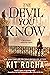 The Devil You Know (Mercenary Librarians, #2)