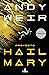 Proyecto Hail Mary by Andy Weir