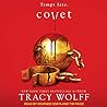 Covet by Tracy Wolff