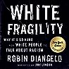 White Fragility by Robin DiAngelo