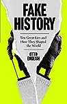 Fake History by Otto English