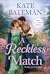 A Reckless Match (Ruthless Rivals, #1)