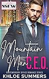 Mountain Man CEO by Khloe Summers