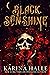 Black Sunshine (Dark Eyes, #1)