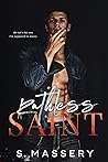 Ruthless Saint by S. Massery