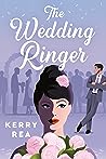 The Wedding Ringer by Kerry Rea