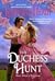 The Duchess Hunt (Once Upon a Dukedom, #2)