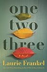 One Two Three by Laurie Frankel