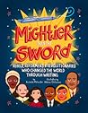 Mightier Than the Sword by Rochelle Melander