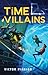 Time Villains (Time Villains, 1)